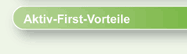 Nutzen Sie jetzt die Aktiv-First Vorteile!